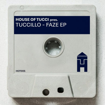 Tuccillo – Faze EP