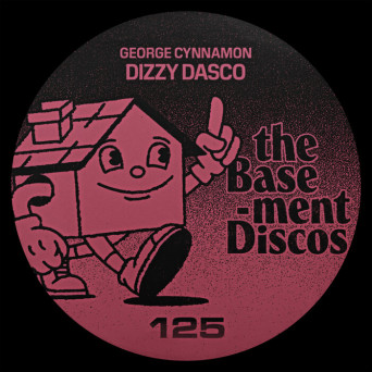 George Cynnamon – Dizzy Dasco