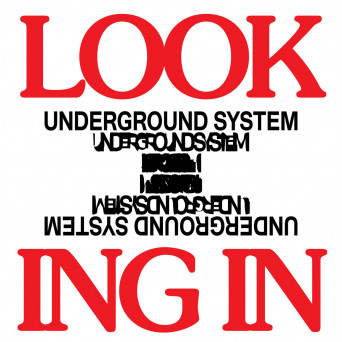 Underground System – Looking In EP