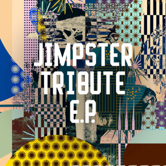 Jimpster – Tribute EP