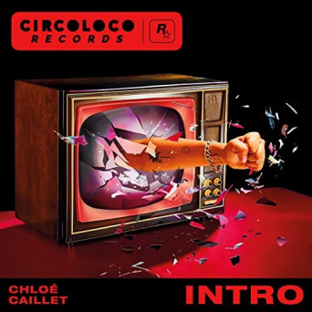 Chloé Caillet – Intro