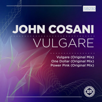 John Cosani – Vulgare [Hi-RES]