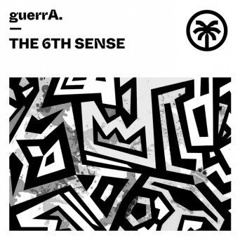 guerrA. & Simas – The 6th Sense
