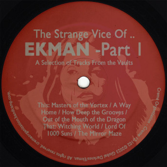 Ekman – The Strange Vice of Ekman – Part 1