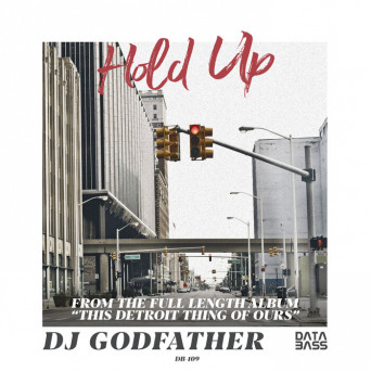 DJ Godfather – Hold Up EP