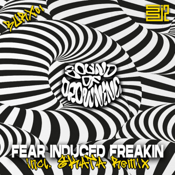 Sound Of Drowning – Fear Induced Freakin’