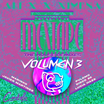 Ali X – MEXTAPE REMIXES Vol.3- The House Remixes
