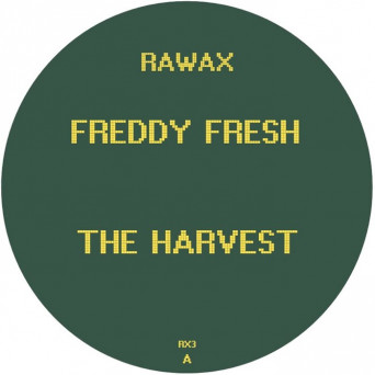Freddy Fresh – The Harvest