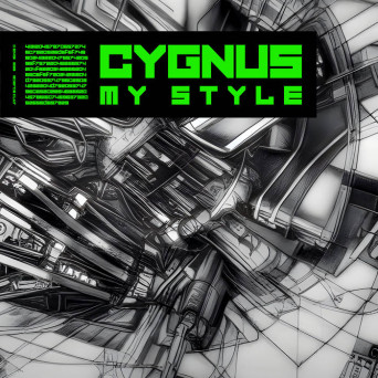 Cygnus – My Style
