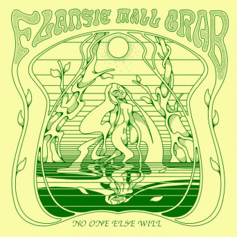 Mall Grab & Flansie – No One Else Will