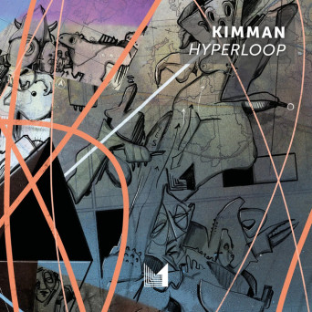 Kimman – Hyperloop [Hi-RES]
