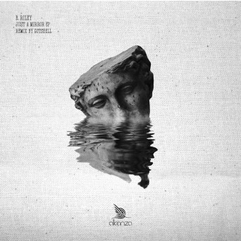 B. Riley – Just A Mirror EP