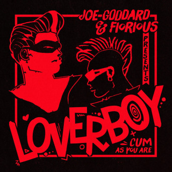 Joe Goddard, Fiorious – Loverboy