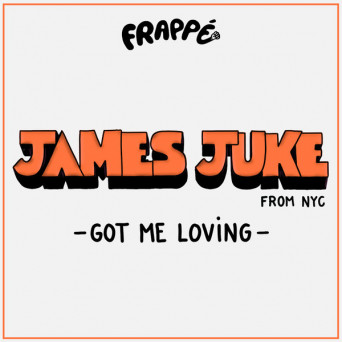 James Juke – Got me Loving