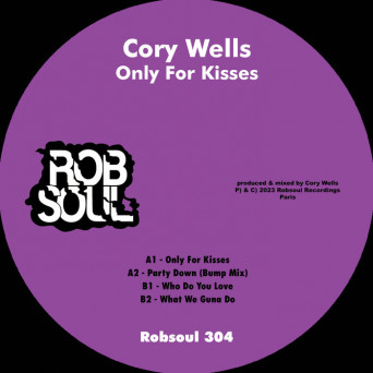 Cory Wells – Only For Kisses