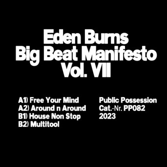 Eden Burns – Big Beat Manifesto Vol. VII