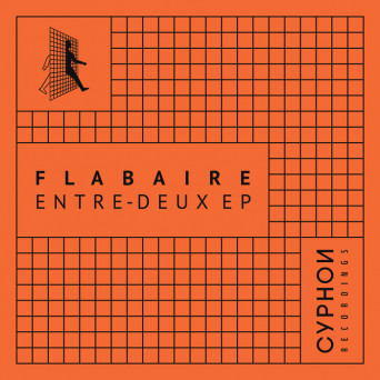 Flabaire – Entre Deux – EP