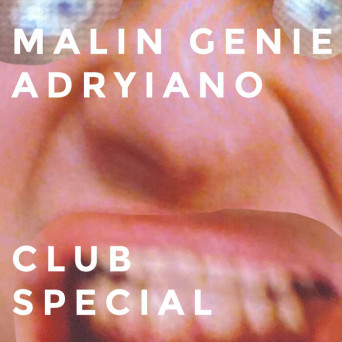 Malin Genie & Adryiano – Club Special