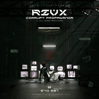 RZVX – Corrupt Propaganda