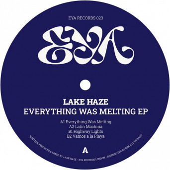 Lake Haze – Everything Was Melting EP