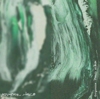 Gorgonoize – Felicity