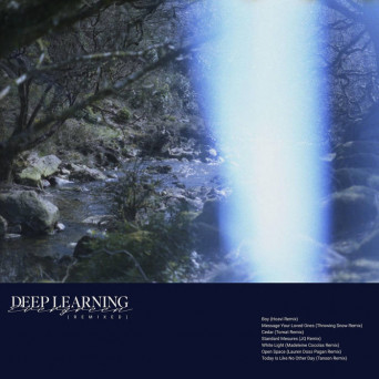 DEEP LEARNING – Evergreen (Remixed) [Hi-RES]