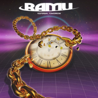 Ramu – Yesterday, Tomorrow