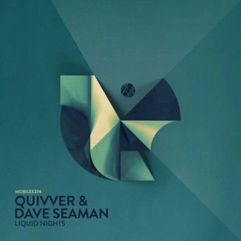 Quivver, Dave Seaman – Liquid Nights