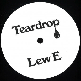 Lew E – Touched / Teardrop [VINYL]