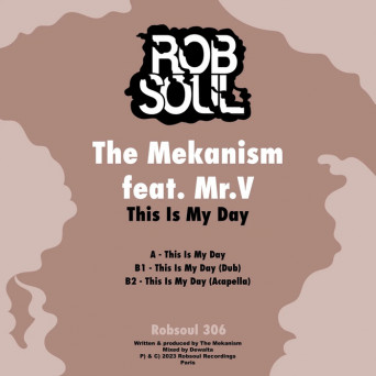 The Mekanism – This Is My Day