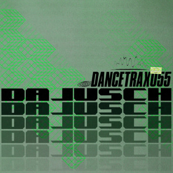 Dajusch – Dance Trax, Vol. 55