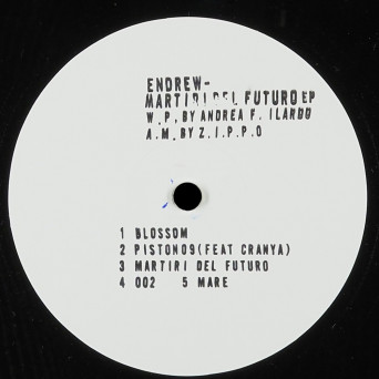 Endrew – Martiri Del Futuro EP