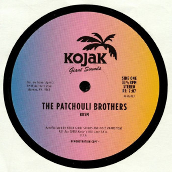The Patchouli Brothers – BDSM / Get A Chance [VINYL]