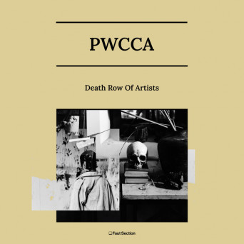 PWCCA – Death Row Of Artists