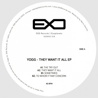 Yogg – They Want it All EP