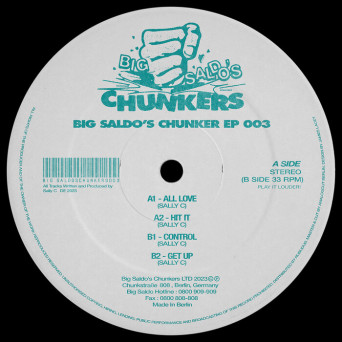 Sally C – Big Saldo’s Chunker 003
