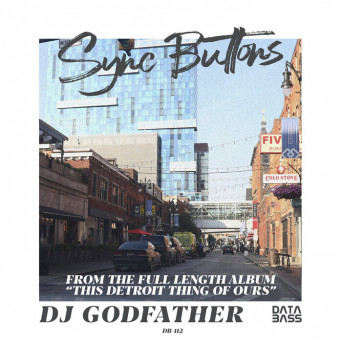 DJ Godfather – Sync Buttons EP