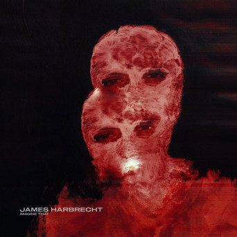 James Harbrecht – Imagine That