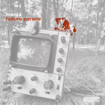 Manta – Failure Parade
