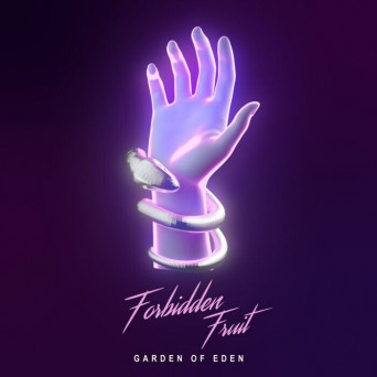 FORBIDDEN FRUIT – Garden of Eden Remix EP