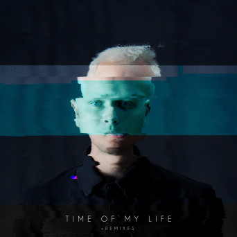 Moritz Hofbauer – Time Of My Life (Edit) + Remixes