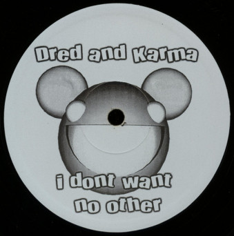 Dred And Karma – I Don’t Want No Other [VINYL]