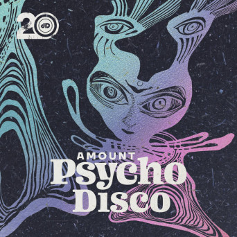 Amount – Psycho Disco