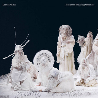 Carmen Villain – Music From The Living Monument