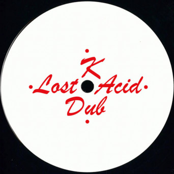 K Lost Acid Dub – Common Ground  Protein 303