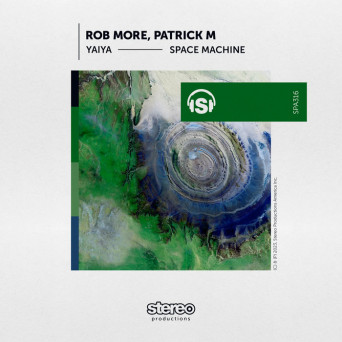 Patrick M & Rob More – Yaiya