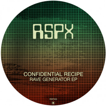 Confidential Recipe – Rave Generator EP