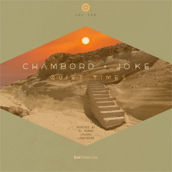 Chambord, Jo.Ke – Quiet Times