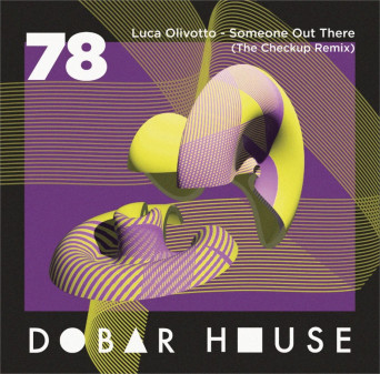 Luca Olivotto – Someone Out There (incl. The Checkup Remix)