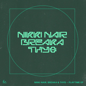 Nikki Nair, Breaka & Thys – Extra Playtime
